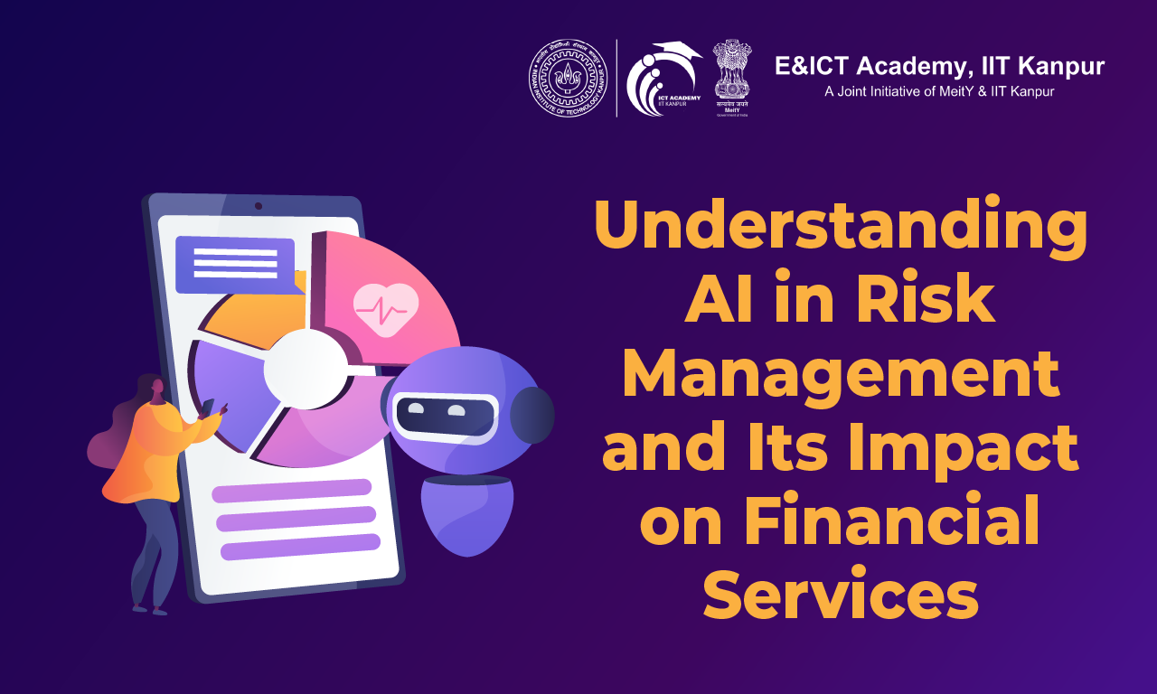 Understanding AI in Risk Management and Its Impact on Financial Services
