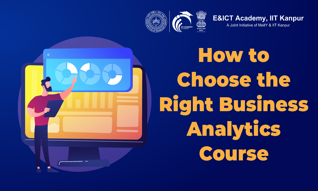 How to Choose the Right Business Analytics Course