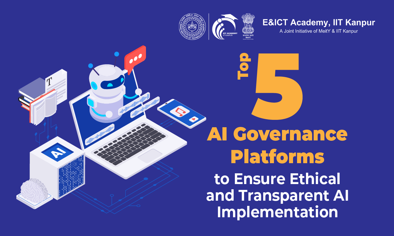 Top 5 AI Governance Platforms to Ensure Ethical and Transparent AI Implementation